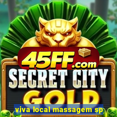viva local massagem sp